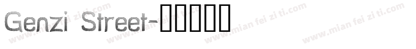 Genzi Street字体转换